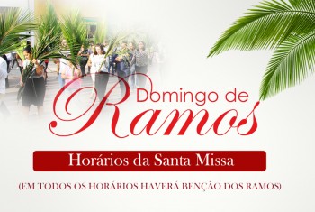Horários das celebrações de Domingo de Ramos