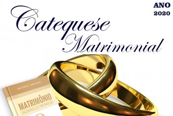 Inscrições abertas para a catequese matrimonial  - ANO 2020