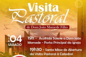 Programação da Visita Pastoral de Dom João Mamede Filho à Catedral de Umuarama